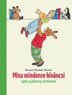 Rotraut Susanne Berner - Misu mindenre kvncsi