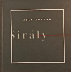 Zelk Zolt�n - Sir�ly
