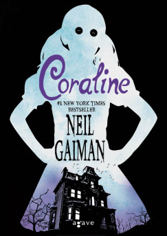 Neil Gaiman - Coraline