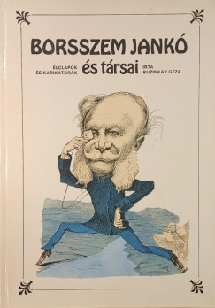 Buzinkay G�za - Borsszem Jank� �s t�rsai