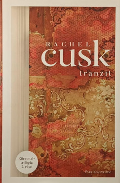 Rachel Cusk - Tranzit