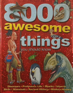 8000 Awesome Things You Should Know