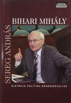 Sereg Andrs - Bihari Mihly