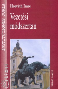 Horvth Imre - Vezetsi mdszertan
