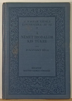 Puk�nszky B�la - A n�met irodalom kis t�kre