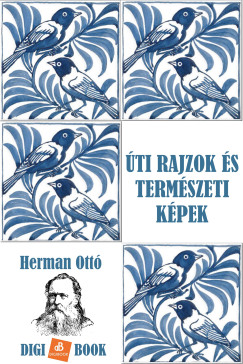 Herman Ott - ti rajzok s termszeti kpek