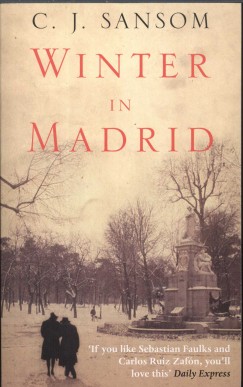 C. J. Sansom - Winter in Madrid