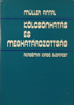 Mller Antal - Klcsnhats s meghatrozottsg