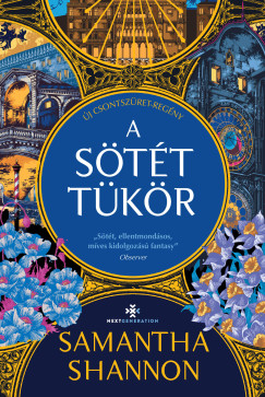 Samantha Shannon - A sötét tükör
