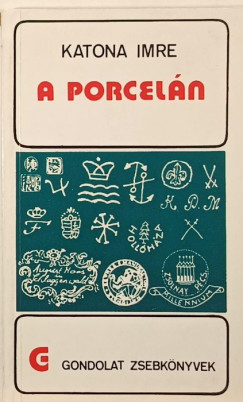 Katona Imre - A porcelán