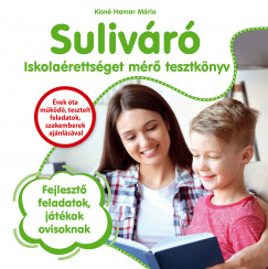 Kisné Hamar Mária - Suliváró - Iskolaérettséget mérõ tesztkönyv
