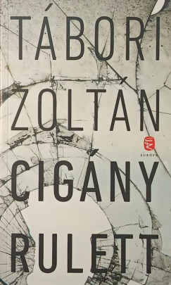 Tábori Zoltán - Cigány rulett