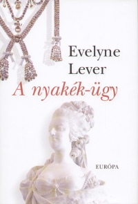 Evelyne Lever - A nyakk-gy