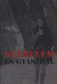 Jóry Judit - Szerelem és gyászdal
