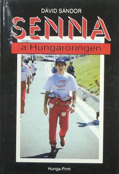 Dvid Sndor - Senna a Hungaroringen