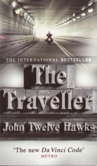 John Twelve Hawks - The Traveller