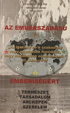 Fazekas Imre P�l - Az emberszab�s� emberis�g�rt