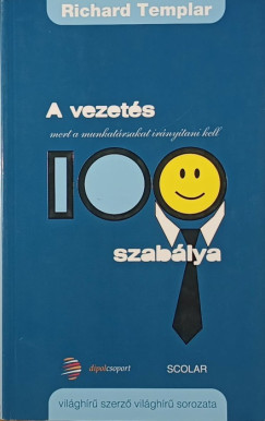 Richard Templar - A vezetés 100 szabálya