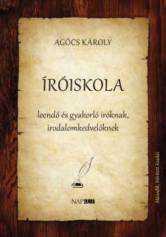 Ag�cs K�roly - �r�iskola (2. kiad�s)