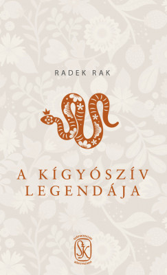 Radek Rak - A kgyszv legendja