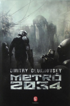 Dmitry Glukhovsky - Metr 2034