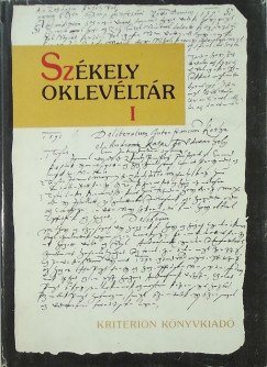 Demny Lajos   (Szerk.) - Pataki Jzsef   (Szerk.) - Szkely oklevltr I.