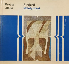 Kovts Albert - A rajzrl
