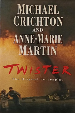 Michael Crichton - Anne-Marie Martin - Twister