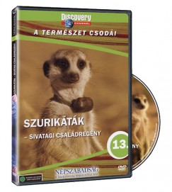 A természet csodái 13. - Szurikáták - DVD