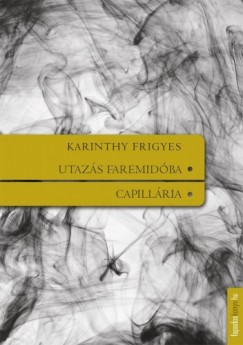 Karinthy Frigyes - Utazs Faremidoba, Capillria