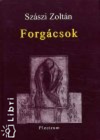 Szszi Zoltn - Forgcsok