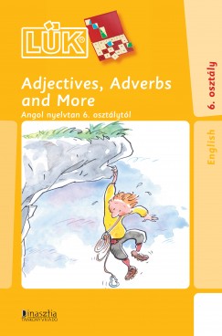 John Stimik - Adjectives, Adverbs and More - 6. osztly