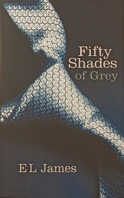 E L James - Fifty Shades of Grey