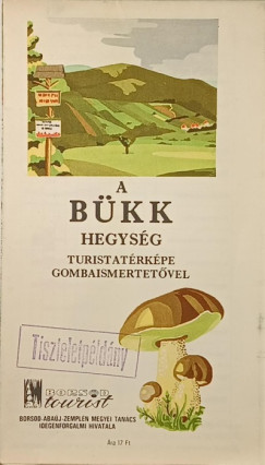A Bükk hegység turistatérképe gombaismertetővel