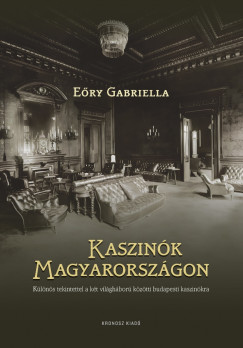 Ery Gabriella - Kaszink Magyarorszgon