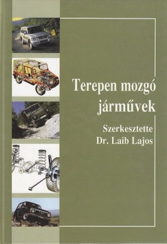Dr. Laib Lajos - Terepen mozg jrmvek