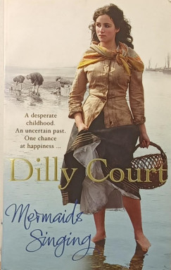 Dilly Court - Mermaids Singing