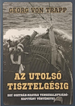 Georg Von Trapp - Az utols� tisztelg�sig