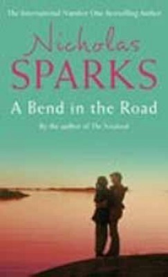 Nicholas Sparks - A Bend in the Road