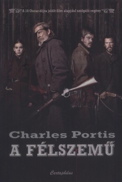 Charles Portis - A flszem