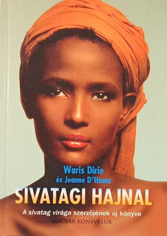 Jeanne D'Haem - Waris Dirie - Sivatagi hajnal