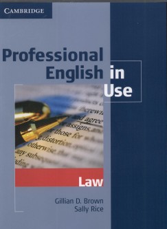 Gillian D. Brown - Sally Rice - Professional English in Use - Law