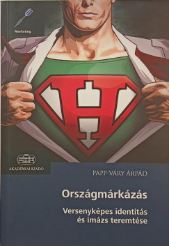 Papp-Váry Árpád - Országmárkázás (dedikált)
