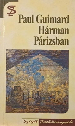 Paul Guimard - H�rman P�rizsban