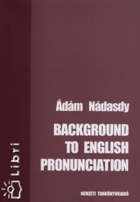 N�dasdy �d�m - Background to English Pronunciation
