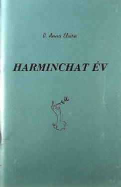 D. Anna Elvira - Harminchat v