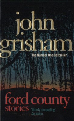 John Grisham - Ford County