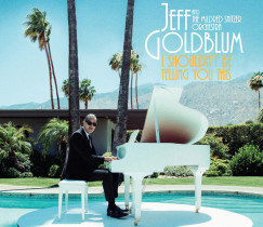 Jeff Goldblum - The Mildred Snitzer Orchestra - I Shouldn't Be Telling You This - CD