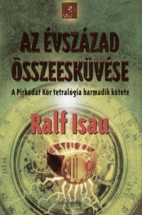 Ralf Isau - Az vszzad sszeeskvse