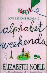 Elizabeth Noble - Alphabet Weekends